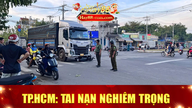 TP.HCM: Tai nạn giao thông nghiêm trọng tại quận 12 gây tử vong thương tâm
